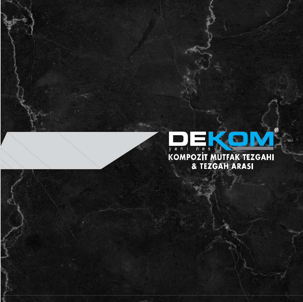 DEKOM KOMPOZİT MUTFAK TEZGAHI & TEZGAH ARASI